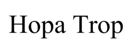 HOPA TROP trademark