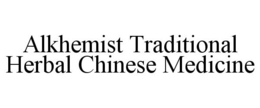 ALKHEMIST TRADITIONAL HERBAL CHINESE MEDICINE trademark
