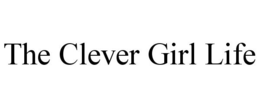 THE CLEVER GIRL LIFE trademark