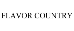 FLAVOR COUNTRY trademark