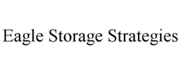 EAGLE STORAGE STRATEGIES trademark