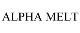 ALPHA MELT trademark