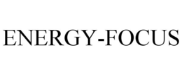 ENERGY-FOCUS trademark