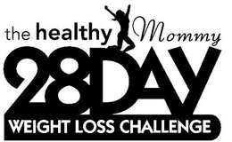 THE HEALTHY MOMMY 28 DAY WEIGHT LOSS CHALLENGE trademark