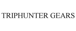 TRIPHUNTER GEARS trademark