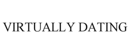 VIRTUALLY DATING trademark