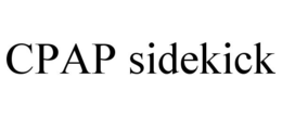 CPAP SIDEKICK trademark