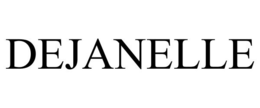 DEJANELLE trademark