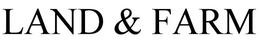 LAND & FARM trademark