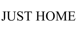 JUST HOME trademark
