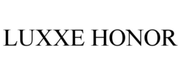 LUXXE HONOR trademark