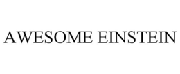 AWESOME EINSTEIN trademark