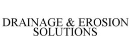 DRAINAGE & EROSION SOLUTIONS trademark