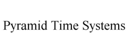 PYRAMID TIME SYSTEMS trademark