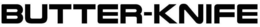 BUTTER-KNIFE trademark