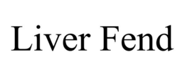 LIVER FEND trademark