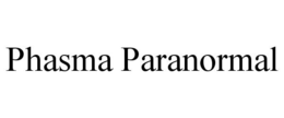 PHASMA PARANORMAL trademark