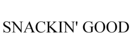 SNACKIN' GOOD trademark