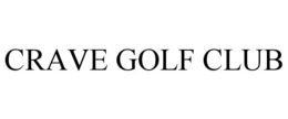CRAVE GOLF CLUB trademark