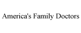 AMERICA'S FAMILY DOCTORS trademark