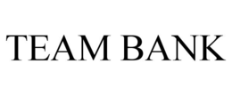 TEAM BANK trademark
