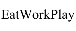 EATWORKPLAY trademark