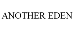 ANOTHER EDEN trademark