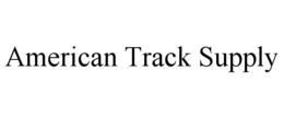 AMERICAN TRACK SUPPLY trademark