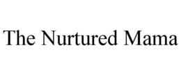 THE NURTURED MAMA trademark