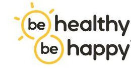BE HEALTHY BE HAPPY trademark