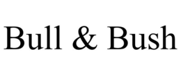 BULL & BUSH trademark