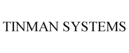 TINMAN SYSTEMS trademark
