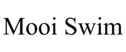MOOI SWIM trademark