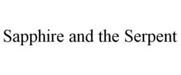 SAPPHIRE AND THE SERPENT trademark