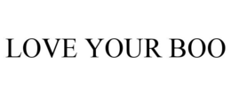 LOVE YOUR BOO trademark