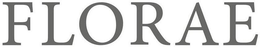 FLORAE trademark