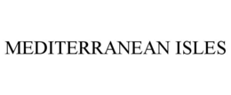 MEDITERRANEAN ISLES trademark