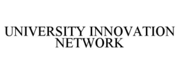 UNIVERSITY INNOVATION NETWORK trademark