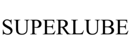 SUPERLUBE trademark