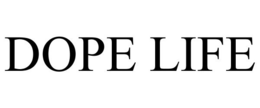 DOPE LIFE trademark