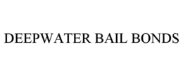 DEEPWATER BAIL BONDS trademark