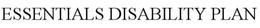 ESSENTIALS DISABILITY PLAN trademark