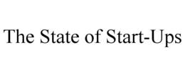 THE STATE OF START-UPS trademark