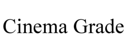 CINEMA GRADE trademark