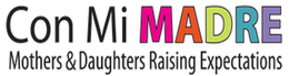 CON MI MADRE MOTHERS & DAUGHTERS RAISING EXPECTATIONS trademark