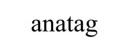 ANATAG trademark