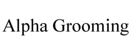 ALPHA GROOMING trademark