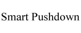 SMART PUSHDOWN trademark