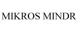 MIKROS MINDR trademark