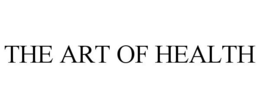 THE ART OF HEALTH trademark